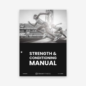 Strength And Conditioning MANUAL